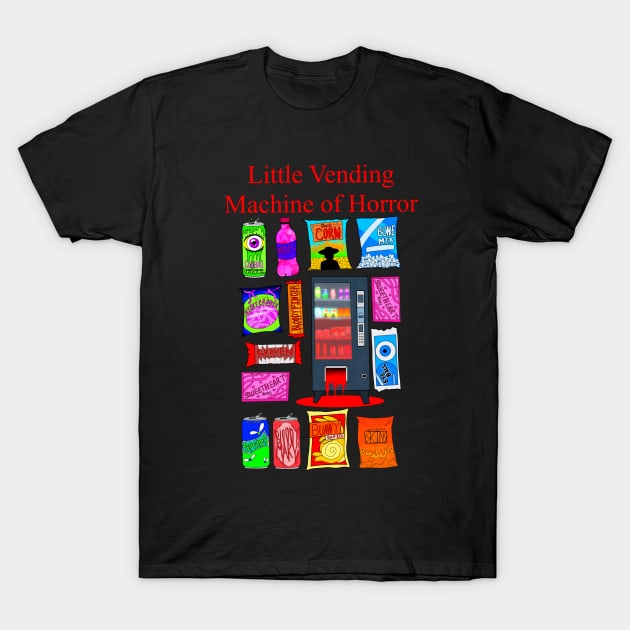 Little Vending Machine of Horror T-Shirt by AlathaStudioArt